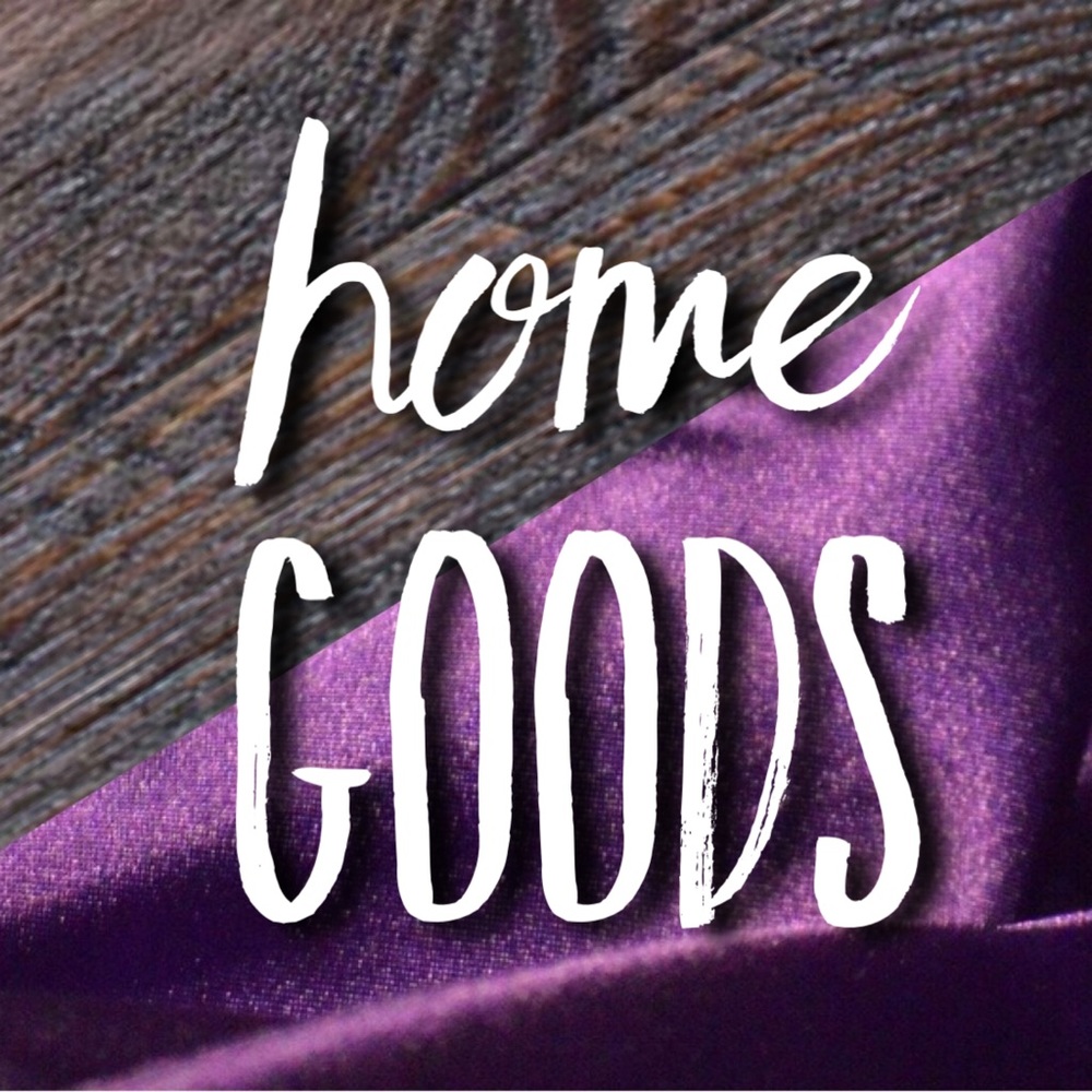 Home Goods